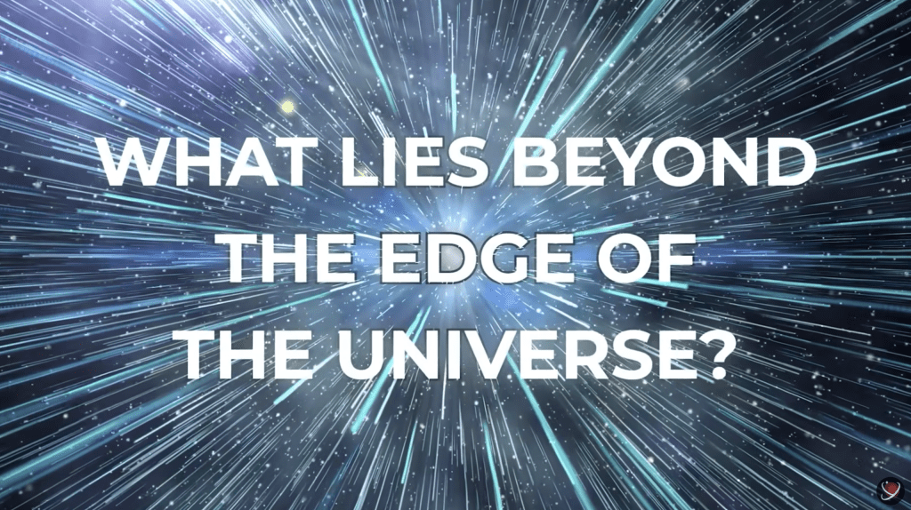 The edge of the universe