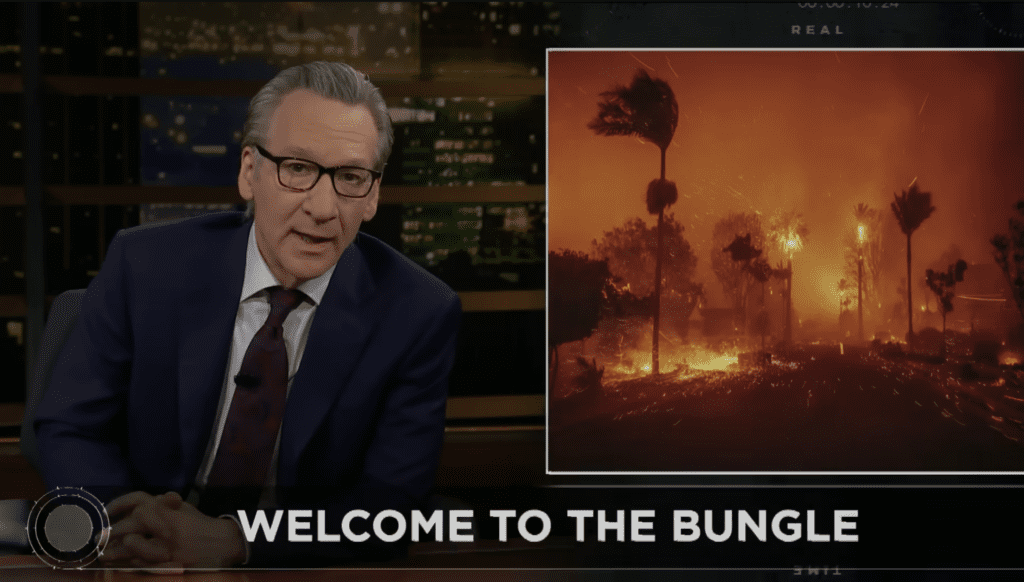 Bill Maher on the Californian Fires
