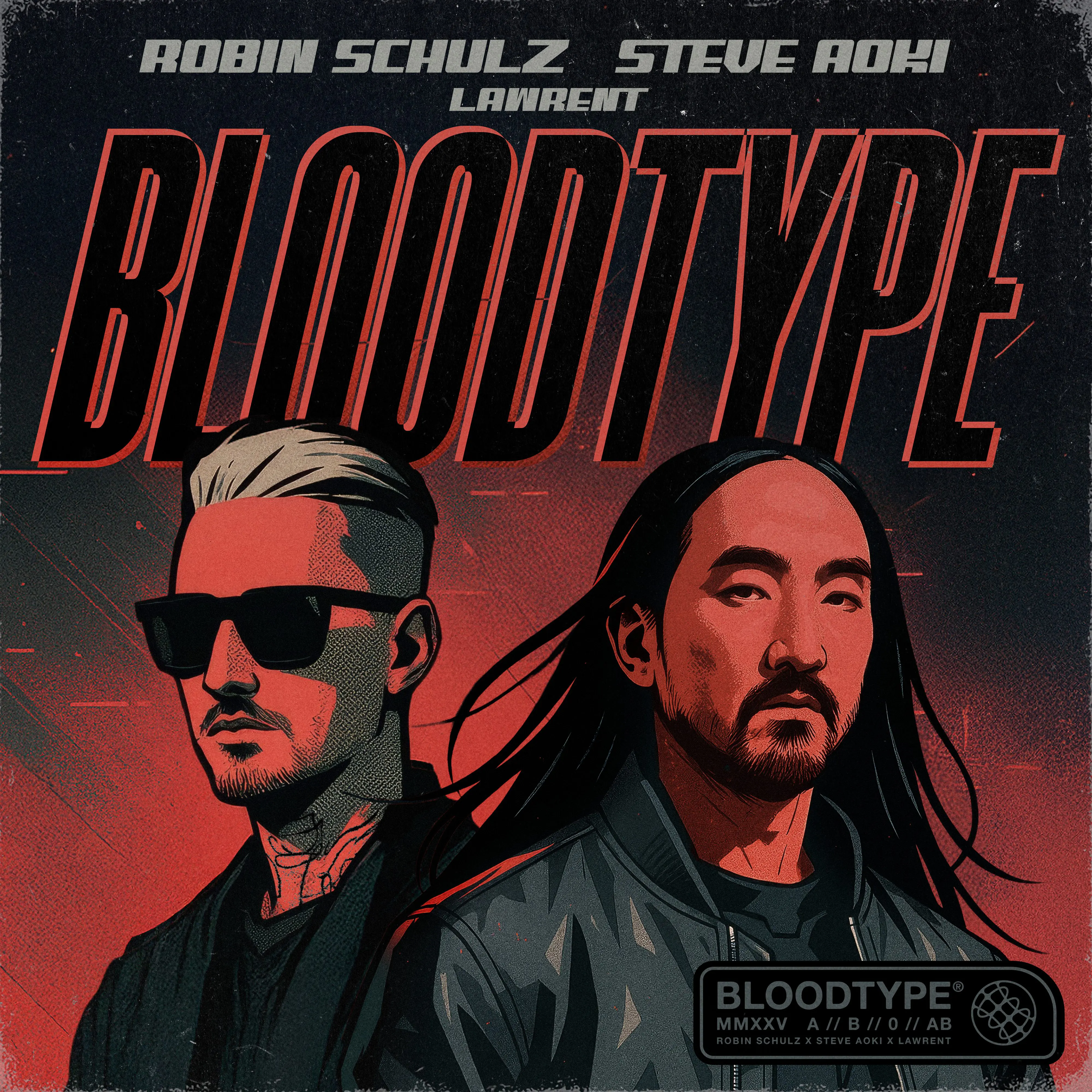 Robin Schulz, Steve Aoki Unite for “Bloodtype” With LAWRENT | SFL Media
