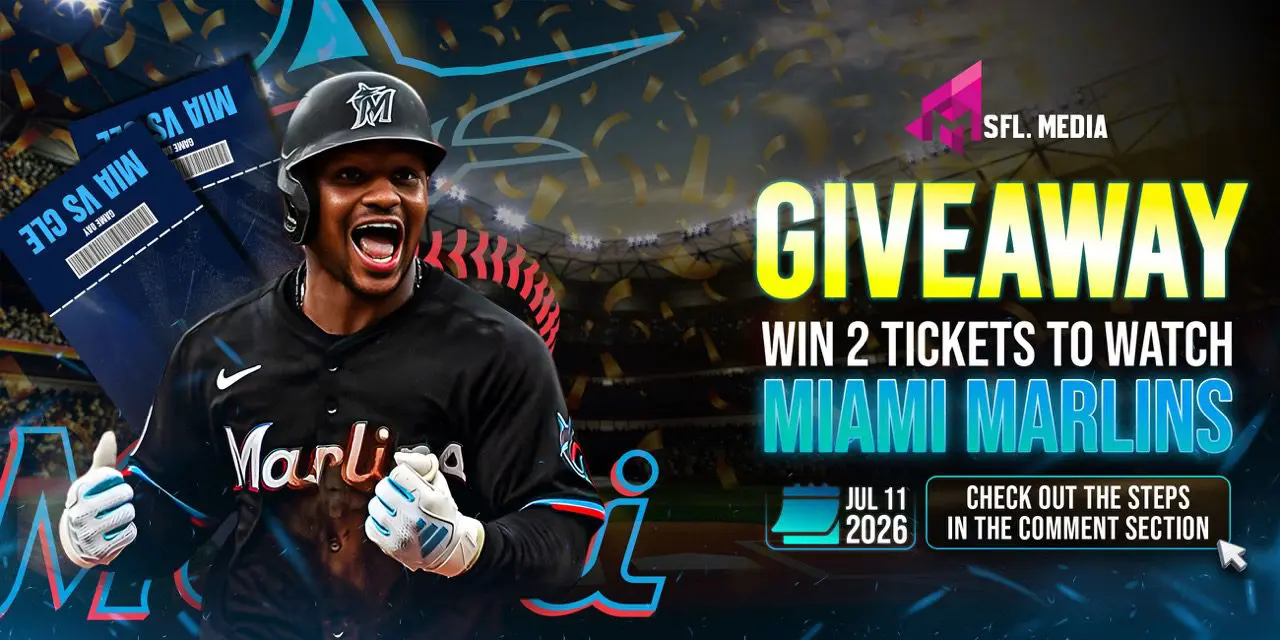 Win 2 Free Miami Marlins Tickets | SFL Media Giveaway