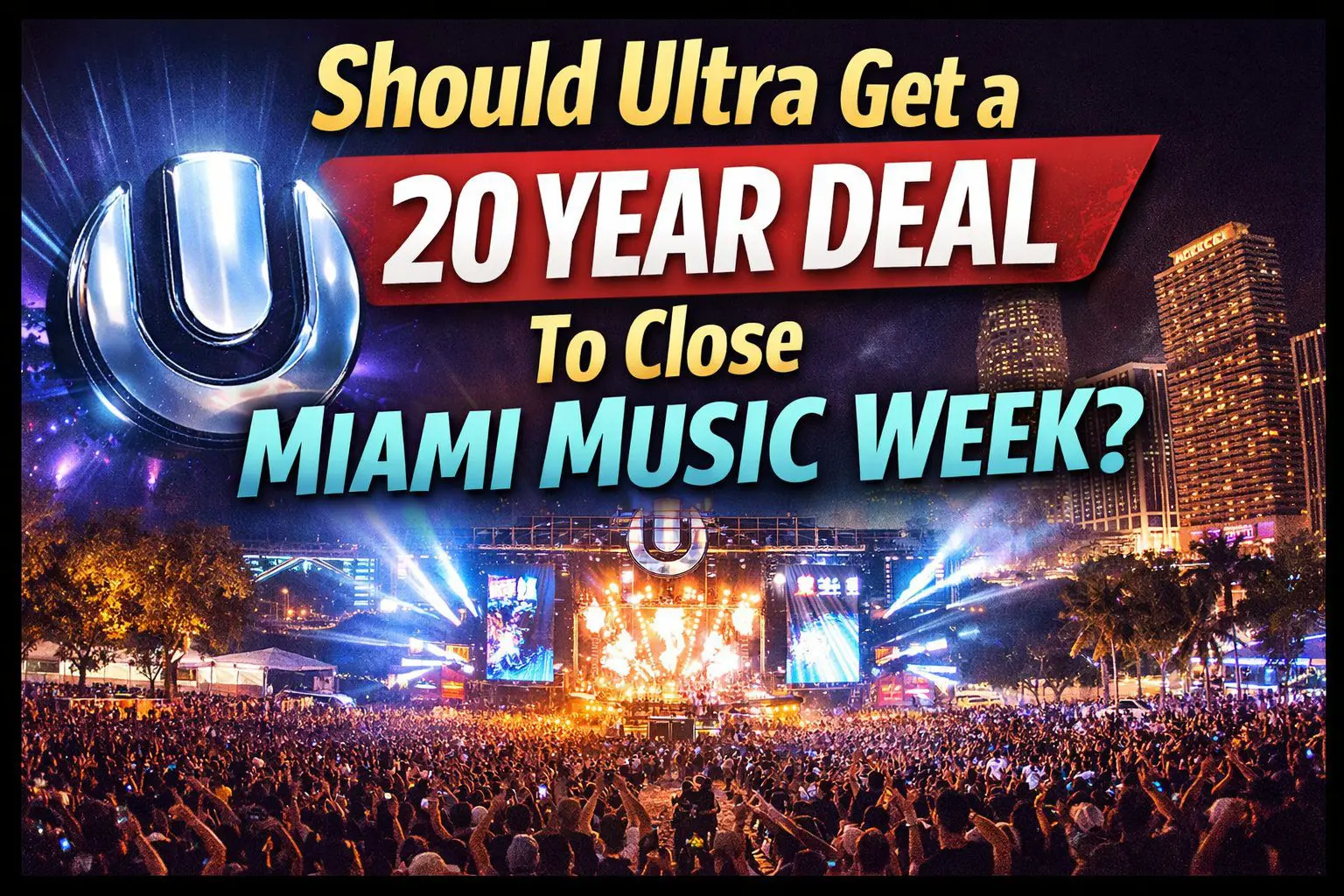 20 Year Deal for Ultra