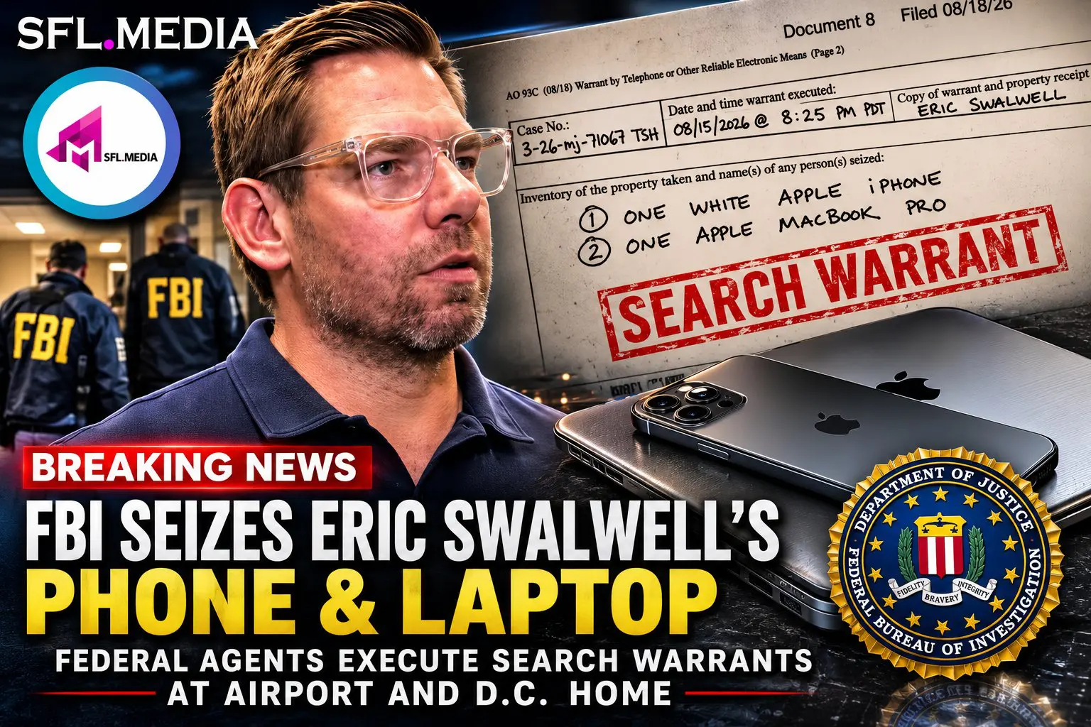 Eric Swalwell Raid