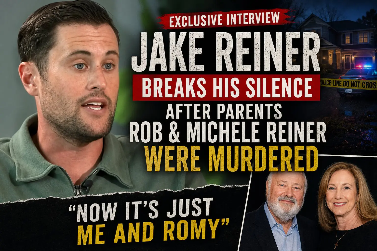 Jake Reiner Breaks His Silence After Parents Rob and Michele Reiner Were Murdered: “Now It’s Just Me and Romy”