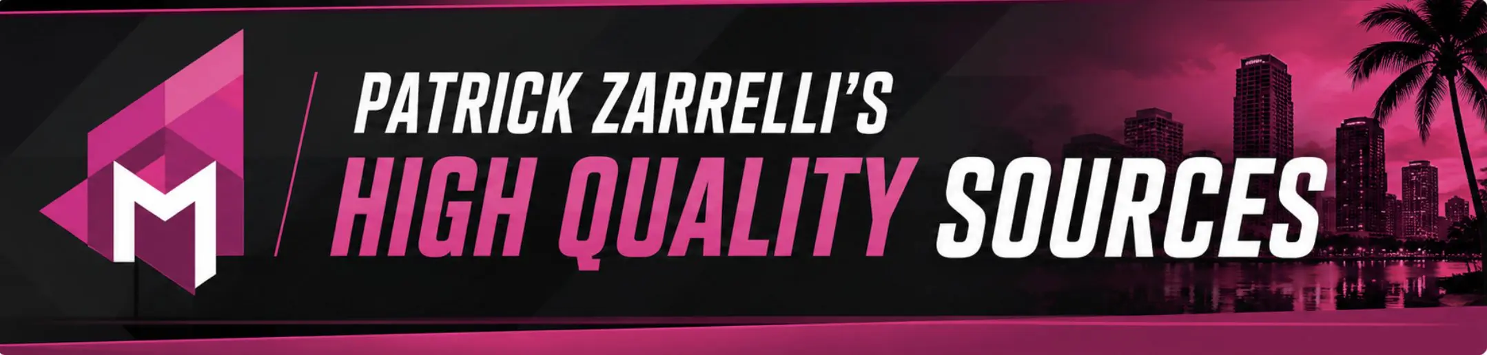 Patrick Zarrelli - PJZNY -Sources Patrick Zarrelli - PJZNY -Sources