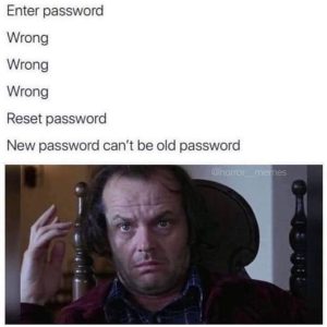 Password Issues Memes
