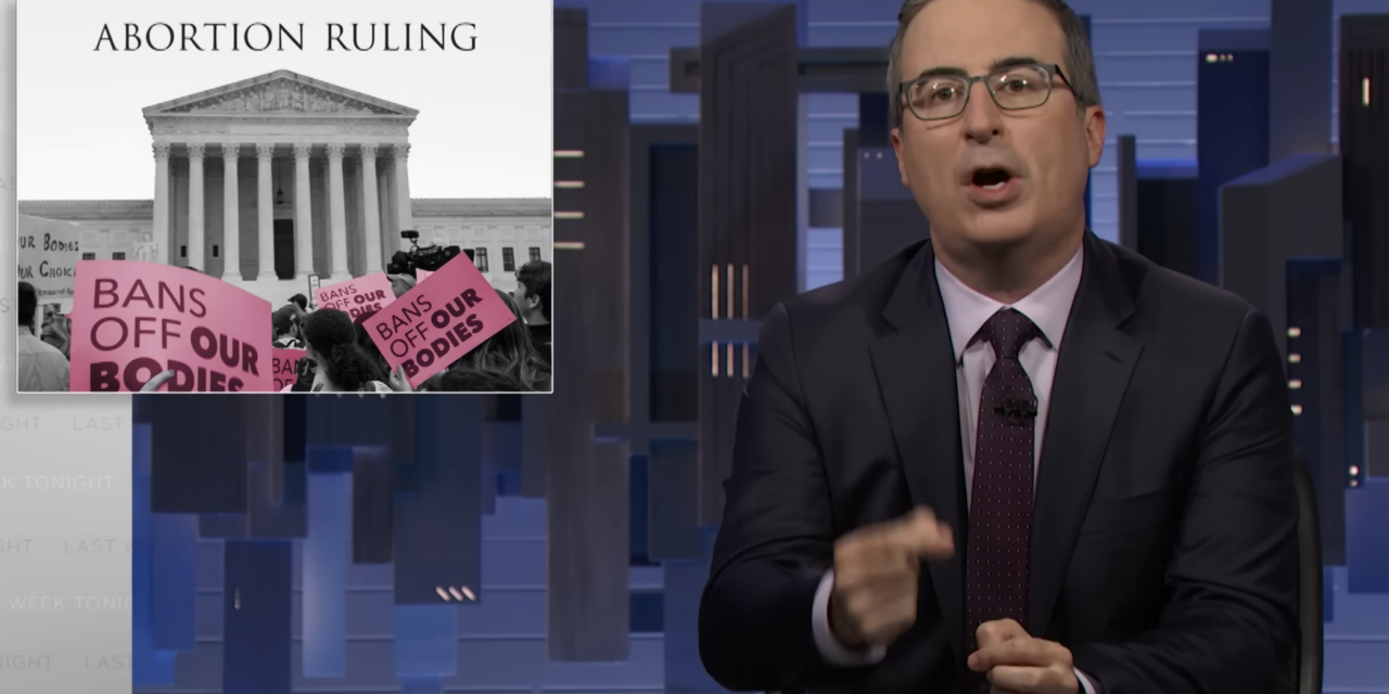 The Upcoming Abortion Ruling: Last Week Tonight With John Oliver