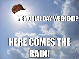 memorial day rain meme