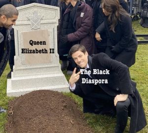 blacks and the queen meme