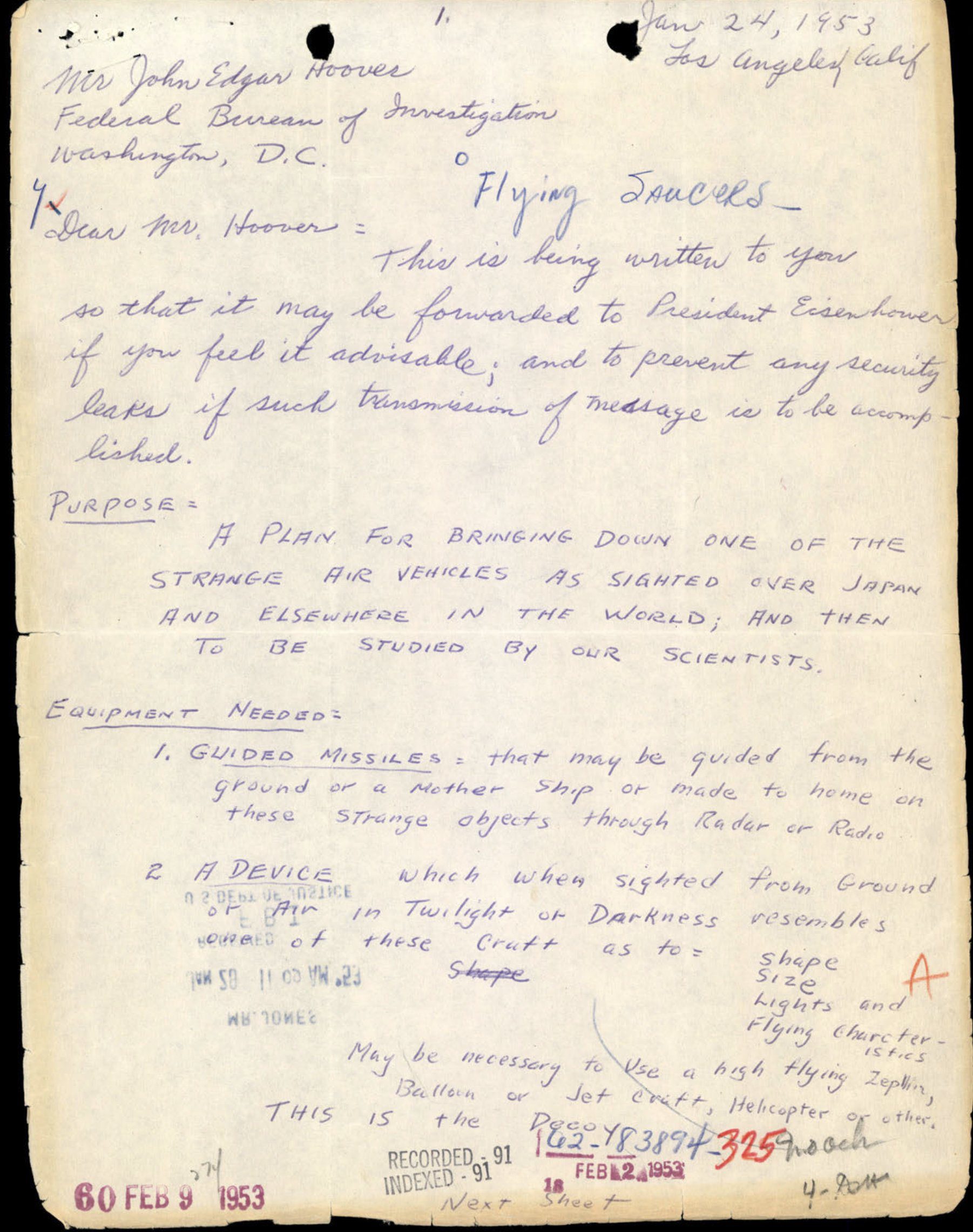 Hand written letter with plan to shoot down flying saucers sent to J. Edgar Hoover. Hand written letter with plan to shoot down flying saucers sent to J. Edgar Hoover.