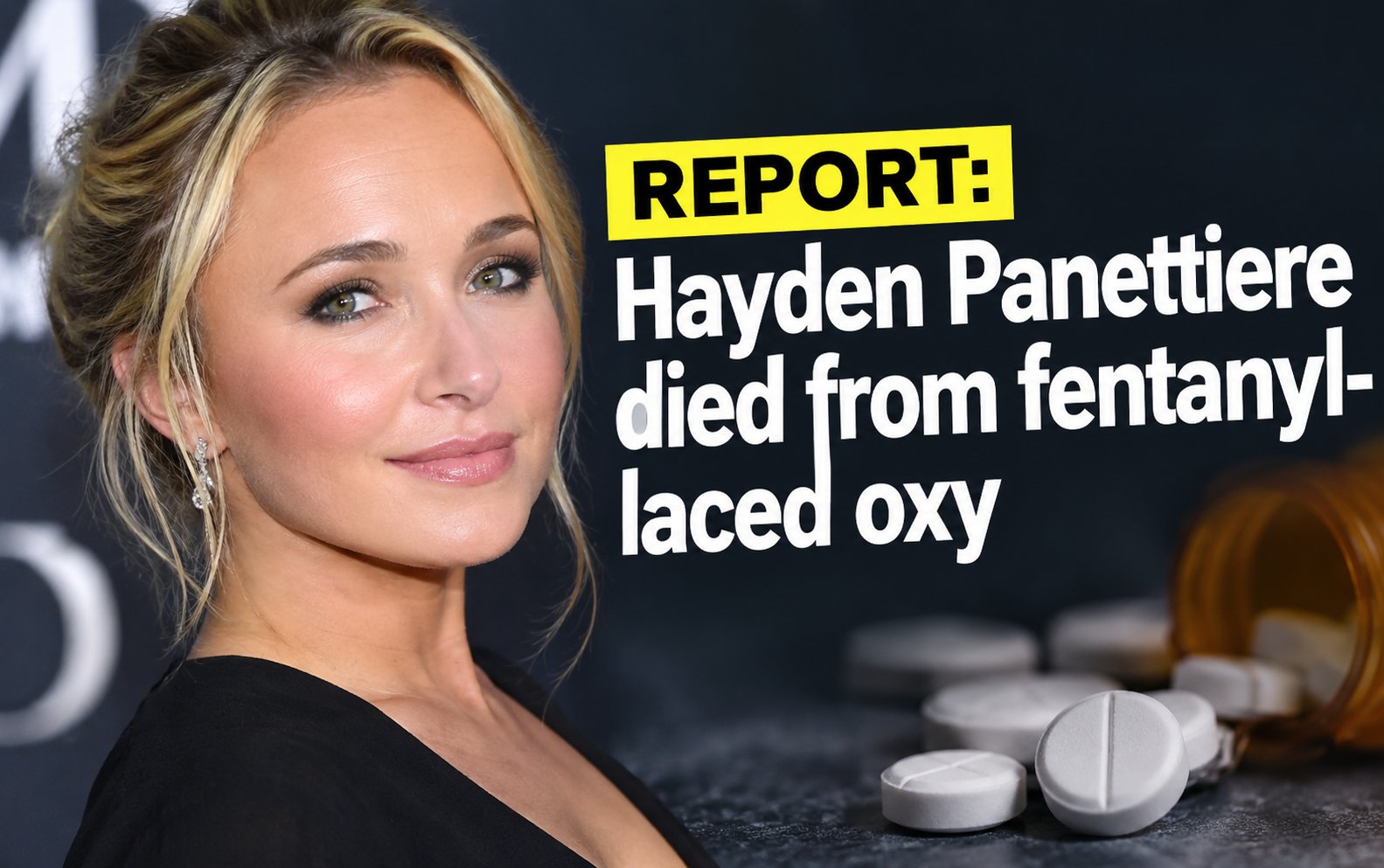 Hayden Panettiere Fentanyl Laced Pill Death
