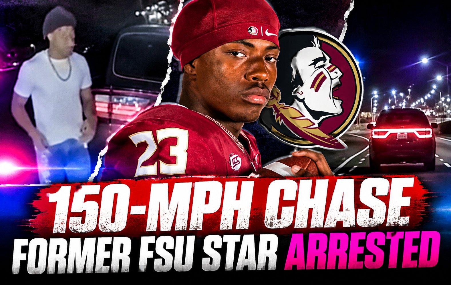 150 MPH Chase Former FSU Star Arrested