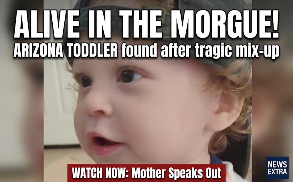 Arizona toddler found alive in morgue