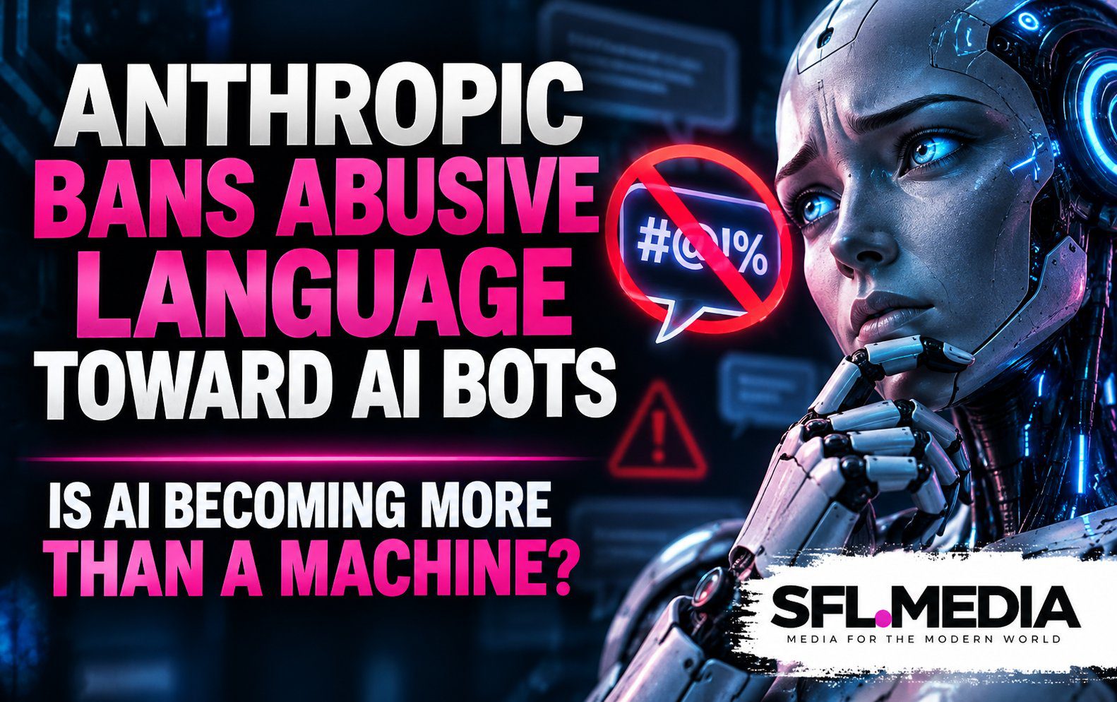 Anthropic Bans Abusive Language Toward AI Bots