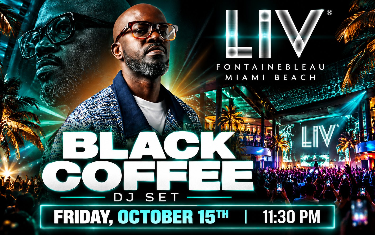 Black Coffee at LIV Miami Beach Black Coffee at LIV Miami Beach