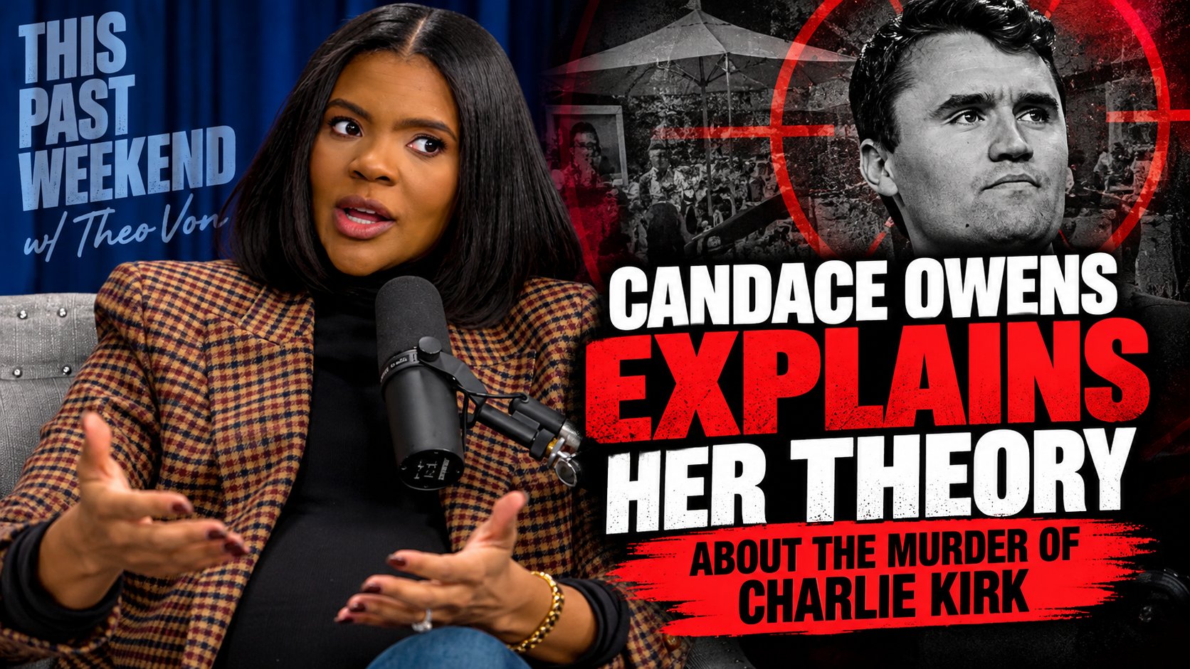 Candace Owens Charlie Kirk Assassination Theory