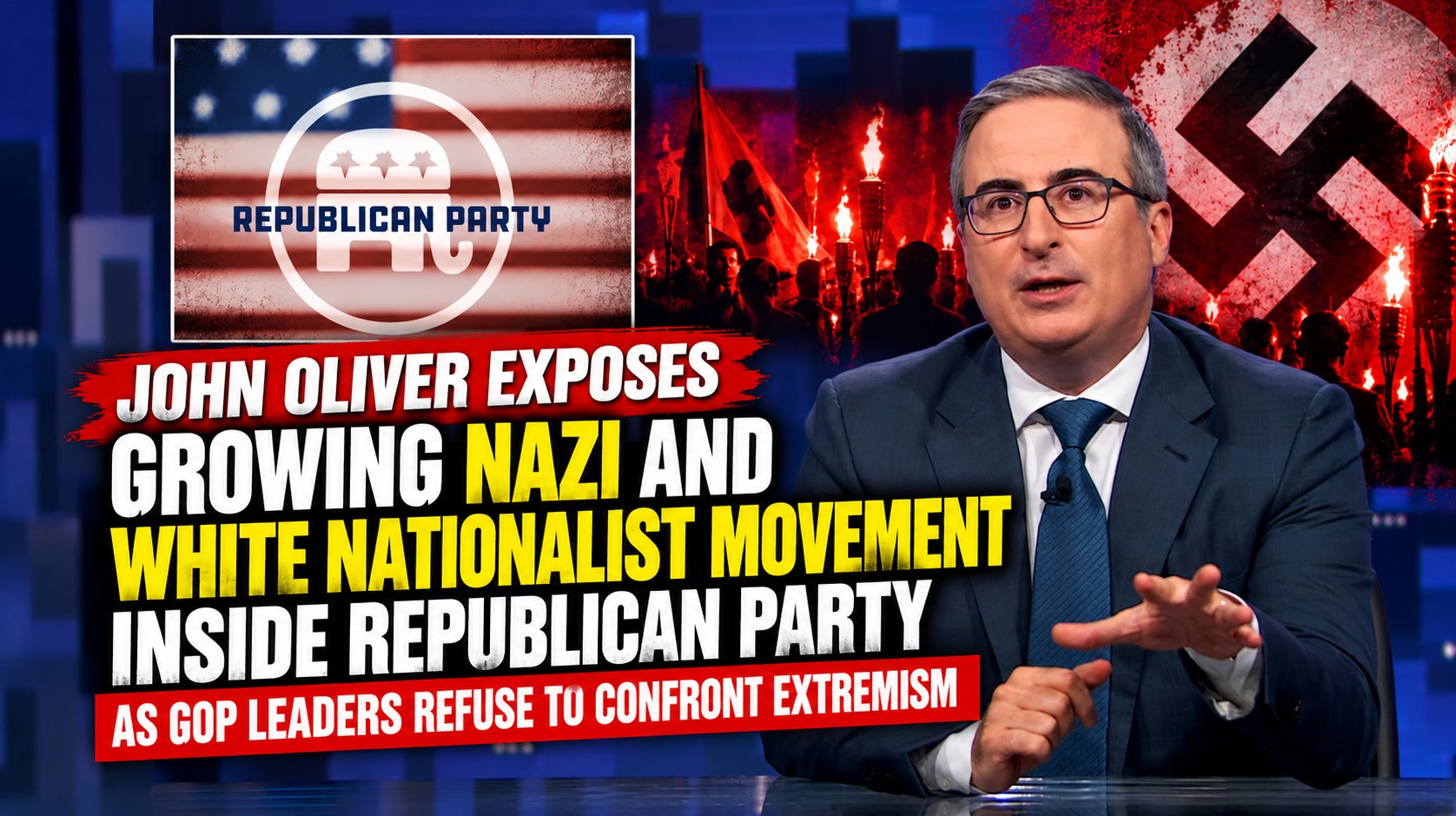 John Oliver Exposes Extremism
